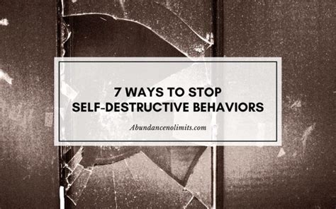 How To Stop Self Destructive Behaviors With 7 Simple Tips