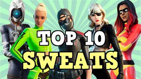 What Are The Sweatiest Skins In Fortnite Webphotos Org