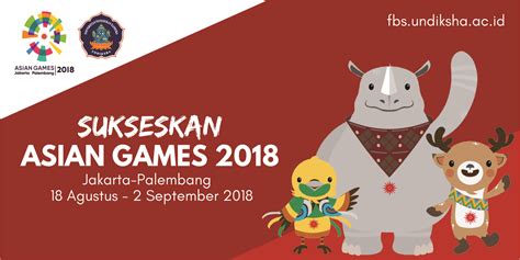 18th Asian Games Jakarta Palembang 18 Agustus 2018 Sd 2 September