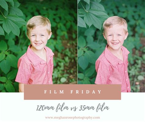 Film Friday 120mm Versus 35mm Meghan Rose Photography North