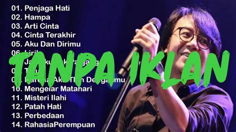 Ari Lasso Full Album Tanpa Iklan Kompilasi Youtube Music