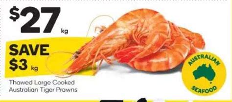 Thawed Large Cooked Australian Tiger Prawns Offer At Woolworths