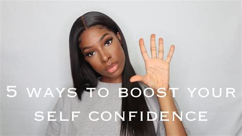 How To Boost Your Self Confidence 5 Ways Youtube