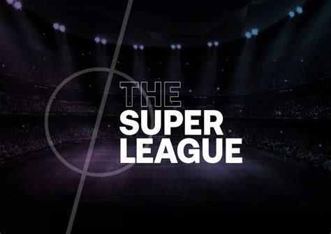 Super League Who Actually Won And What Does It Mean For Clubs