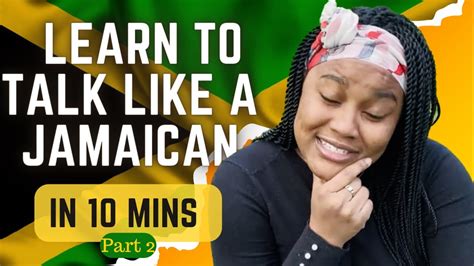 How To Talk Like A Real Jamaican Part 2 Popular Jamaican Slang🇯🇲 Youtube