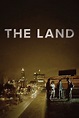 The Land (2016) - Posters — The Movie Database (TMDB)