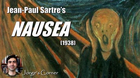 Jean Paul Sartres Nausea 1938 Book Review And Analysis Youtube