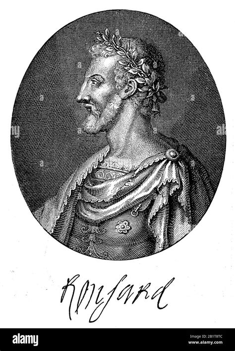 Pierre De Ronsard 1524 1585 Was A French Poet Pierre De Ronsard