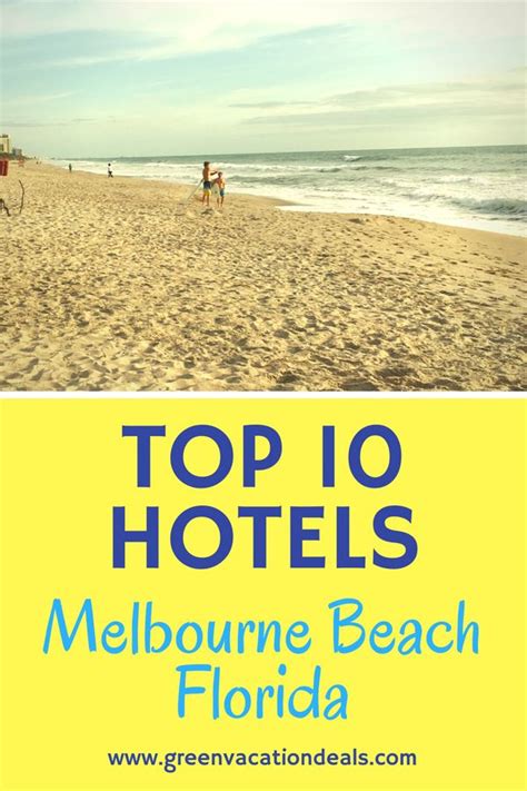 top 10 melbourne beach florida hotels florida hotels melbourne beach florida melbourne beach