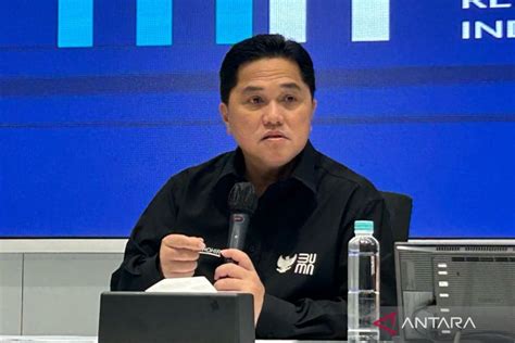 Erick Thohir Sebut Indonesia Naik Ke Peringkat Tiga Di SGIE ANTARA News