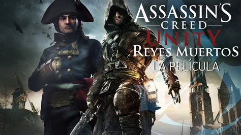 Assassin s Creed Unity Reyes Muertos Dead Kings DLC Película
