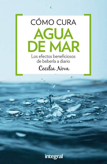 Cómo Cura El Agua De Mar