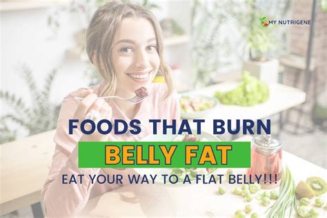 Eat Your Way To A Flat Belly 32 Foods That Burn Belly Fat Fast My