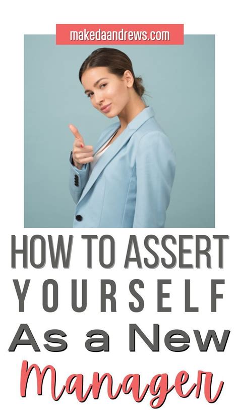 How To Assert Yourself As A New Manager Managing People Leadership