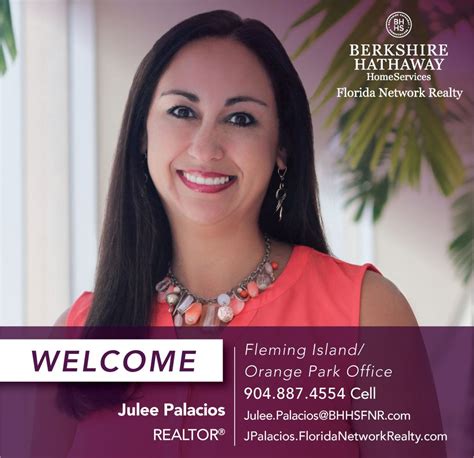 Berkshire Hathaway Homeservices Florida Network Realty Welcomes Julee Palacios Real Estate