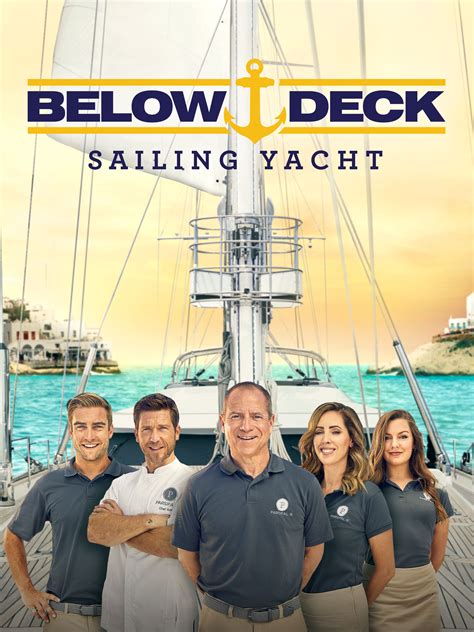 Watch Below Deck Sailing Yacht Online Season Tv Guide