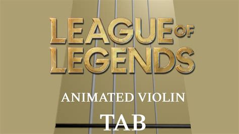 Tales Of Rift From League Of Legends Animated Violin Tab Youtube