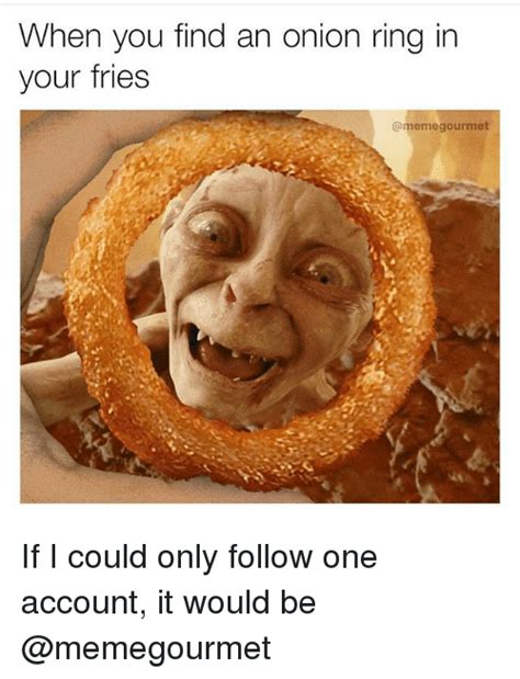 25 Best Memes About Onion Ring Onion Ring Memes