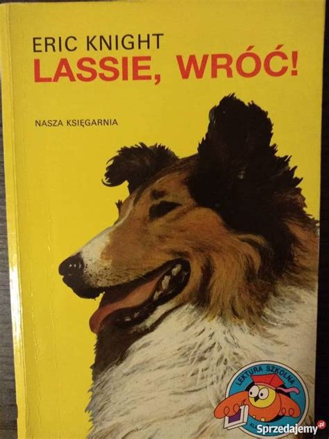 Lassie Wróć Eric Knight Warszawa Sprzedajemypl