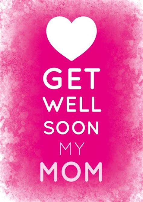 Get Well Soon My Mom
