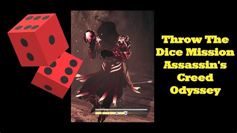 Assassin S Creed Odyssey Throw The Dice Mission YouTube