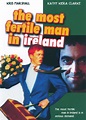 The Most Fertile Man in Ireland - Where to Watch and Stream - TV Guide
