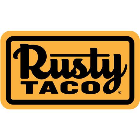 Rusty Taco Menu With Prices Updated May 2023