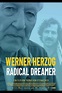 Werner Herzog - Radical Dreamer (2022) | Film, Trailer, Kritik