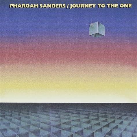 Pharoah Sanders Journey To The One Pure Pleasure Lp Vinyl Record Album — Dutch Vinyl