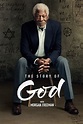 The Story of God with Morgan Freeman (TV Series 2016-2019) — The Movie ...