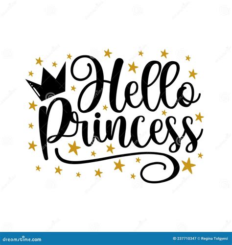 Hello Princess Calligraphy With Crown And Stars Stock Vector