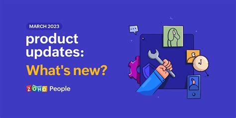 Whats New In Zoho People March 2023 Hr Blog Hr Resources Hr