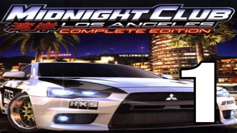 Midnight Club La Complete Edition Playthrough Part 1 Youtube