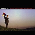 Music For Courage And Confidence - The Official Website for Mark Eitzel ...