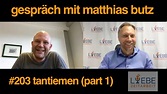 #203 Tantiemen Gespräch mit Matthias Butz (Part 1) - YouTube