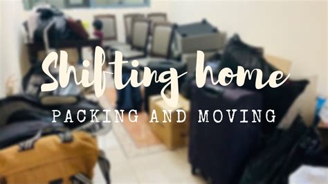 Shifting To A New Apartment Shifting Home Packing And Shifting