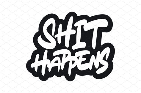 Shit Happens Logo Design Vector Graphics ~ Creative Market