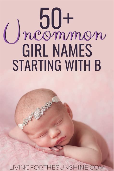 Super Unique Girl Names Starting With B Living For The Sunshine