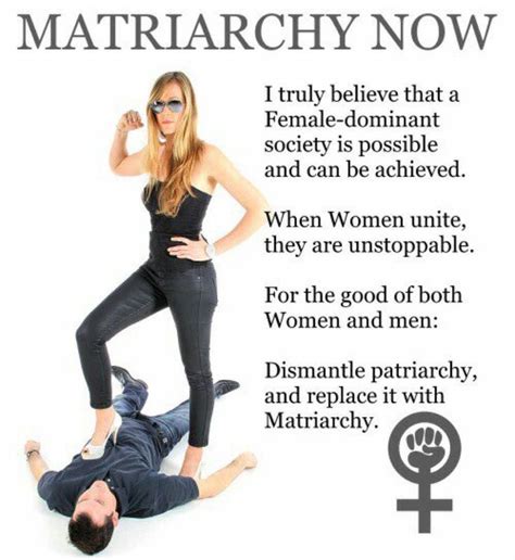 matriarchy now female led relationship captions female supremacy women unite