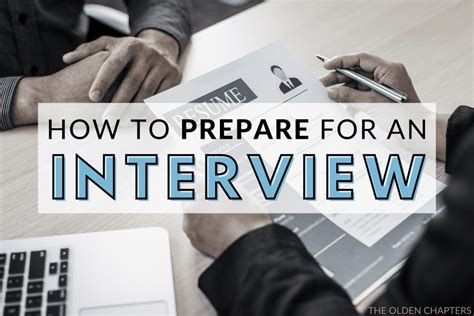 How To Prepare For An Interview The Olden Chapters