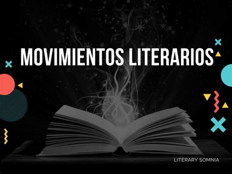 Qué Son Los Movimientos Literarios Características Y Autores
