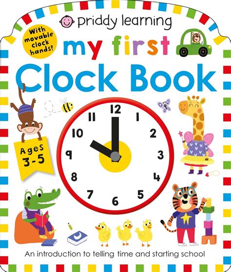 Priddy Learning My First Clock Book Priddy Books