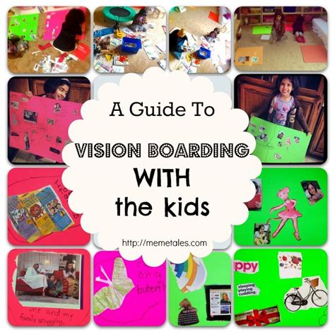 A Guide To Vision Boarding With Kids It Can Be A Lot Of Fun A Great