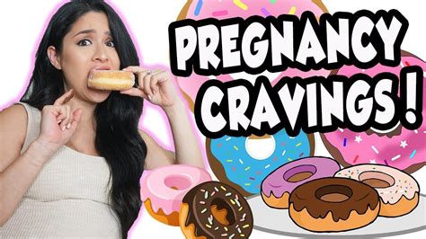 My Pregnancy Cravings Out Of Control Youtube