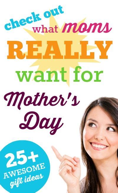 What Moms Really Want For Mothers Day 25 Mothers Day T Ideas Frugal Living Nw Ts