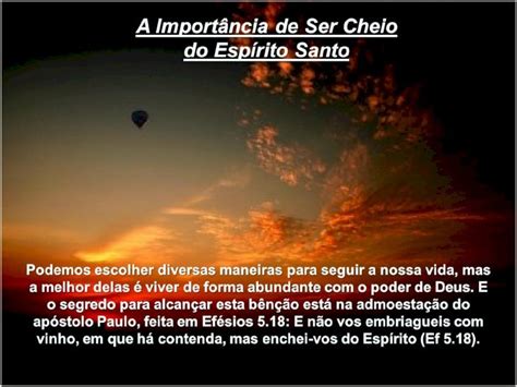 Ppt A Importancia De Ser Cheio Do Espirito Santo Dokumen Tips