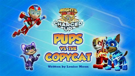 Categorymighty Pups Charged Up Episodes Paw Patrol Wiki Fandom