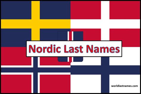 Nordic Last Names Scandinavian Nordic Difference World Last Names