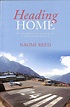 Heading Home by Naomi Reed | Free Delivery at Eden | 9781860248535
