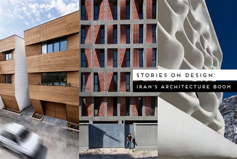 Stories On Design Irans Contemporary Architecture Boom